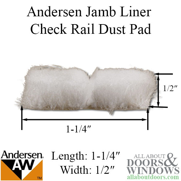 Dust Pad, Jamb Liner Check Rail, Andersen Tilt-Wash Double Hung - Dust Pad, Jamb Liner Check Rail, Andersen Tilt-Wash Double Hung