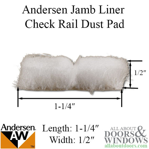 Dust Pad, Jamb Liner Check Rail, Andersen Tilt-Wash Double Hung - Dust Pad, Jamb Liner Check Rail, Andersen Tilt-Wash Double Hung