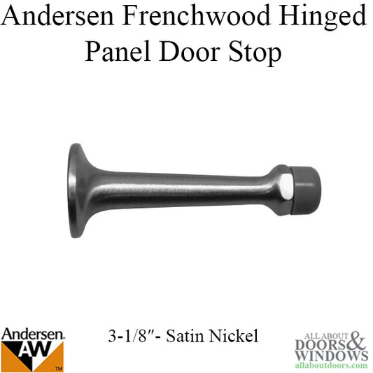 3-1/8 Door Stop, Andersen Frenchwood Hinged -  Brushed/Satin Nickel