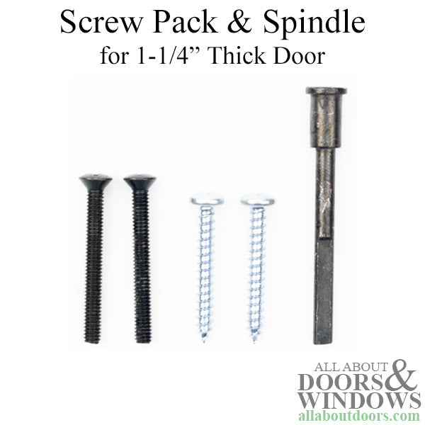 Screw Pack & Spindle for 1-1/4 inch thick door - Screw Pack & Spindle for 1-1/4 inch thick door