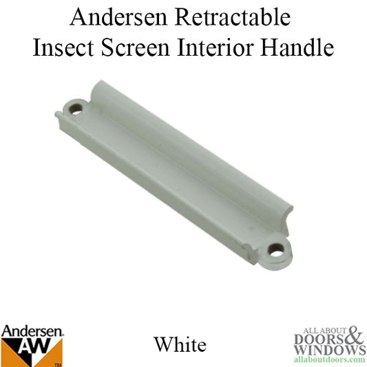 Retractable Insect Screen Interior Handle for Andersen FGD made: June 2007 - Present - White