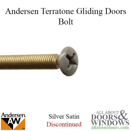 Andersen Window - Prefinished Terratone Doors - Threaded Bolt  10-32 x 2-1/8  Door Handle  - Silver Satin