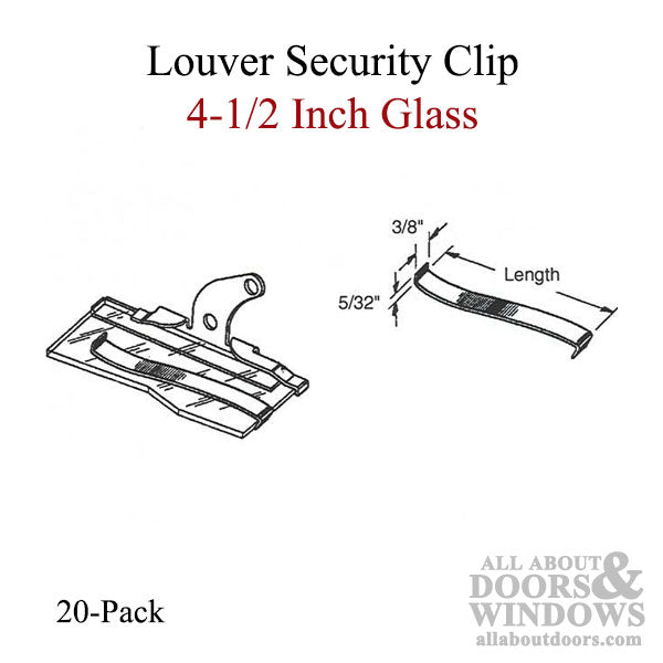 Louver Security Clip - 4-1/2 Inch Glass - 20 pack - Louver Security Clip - 4-1/2 Inch Glass - 20 pack