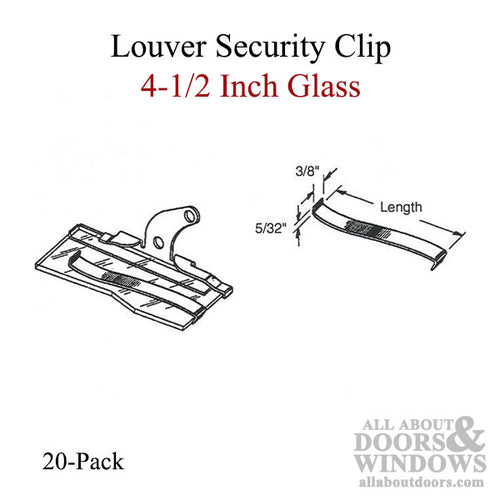 Louver Security Clip - 4-1/2 Inch Glass - 20 pack - Louver Security Clip - 4-1/2 Inch Glass - 20 pack