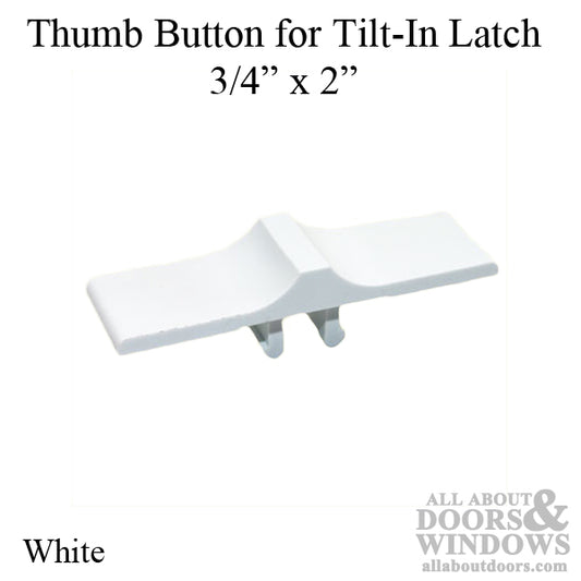 Thumb Button Only, Tilt in Latch 3/4 x 2 - White