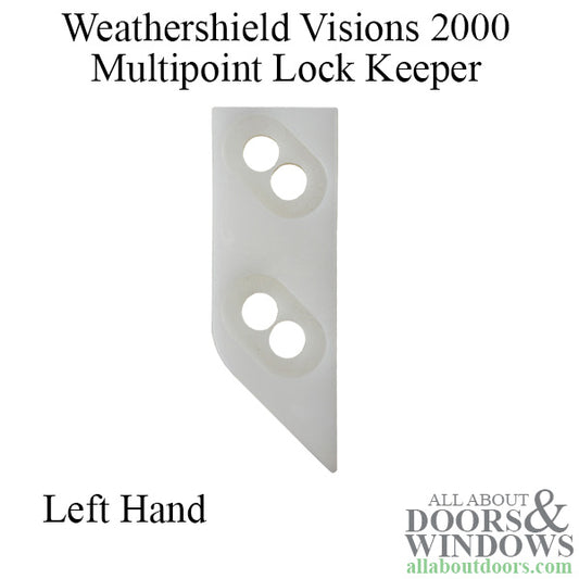 Weathershield Visions 2000 Multipoint Lock Keeper - LH