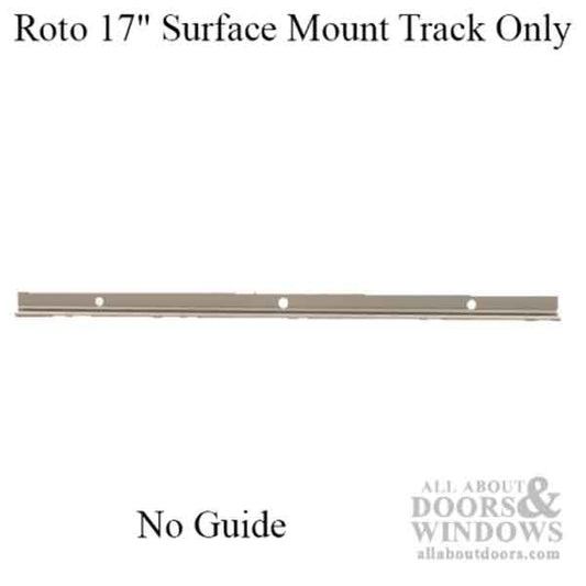 Roto 17" Surface mount Track Only - NO Guide