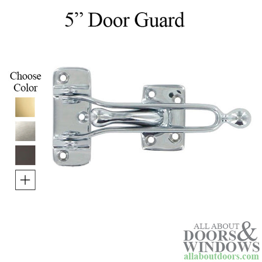 5 in Door Guard, Solid Brass - Choose Finish