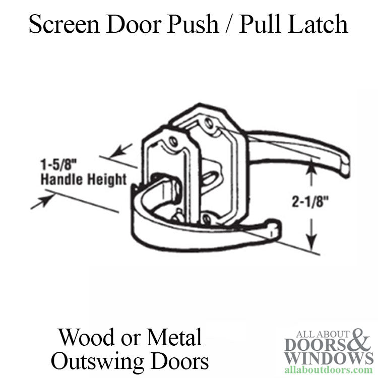 Push / Pull Latch - Screen Door - Aluminum - Push / Pull Latch - Screen Door - Aluminum