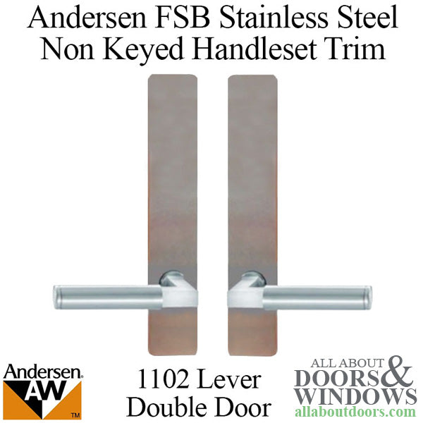 Andersen FSB 1102 Non Keyed Trim Set for Double Door Stainless Steel Finish - Andersen FSB 1102 Non Keyed Trim Set for Double Door Stainless Steel Finish