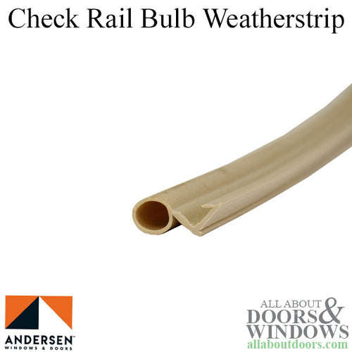 Andersen Check Rail Bulb Weatherstrip for Double Hung Windows - Andersen Check Rail Bulb Weatherstrip for Double Hung Windows