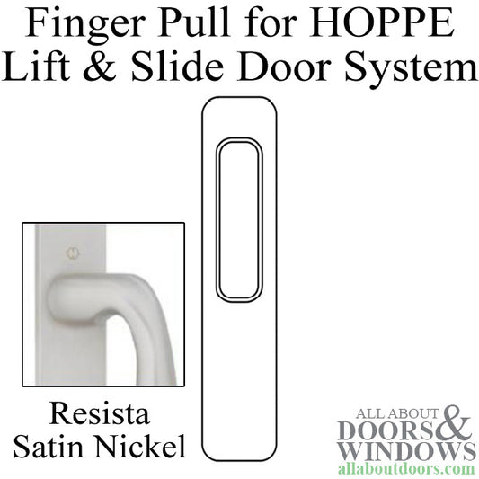 Brass Finger Pull for HOPPE Lift and Slide Doors Resista Satin Nickel