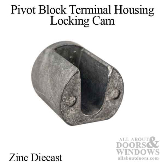 Locking Cam, 9/16 x 35-64 Pivot Block Terminal Housing - Zinc Diecast