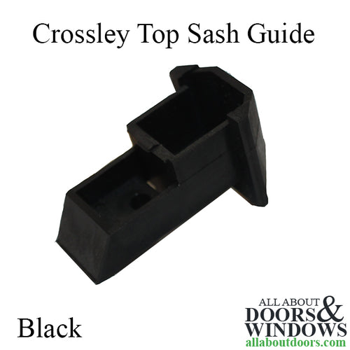 Crossley Top Sash Guide, Plastic - Black - Crossley Top Sash Guide, Plastic - Black