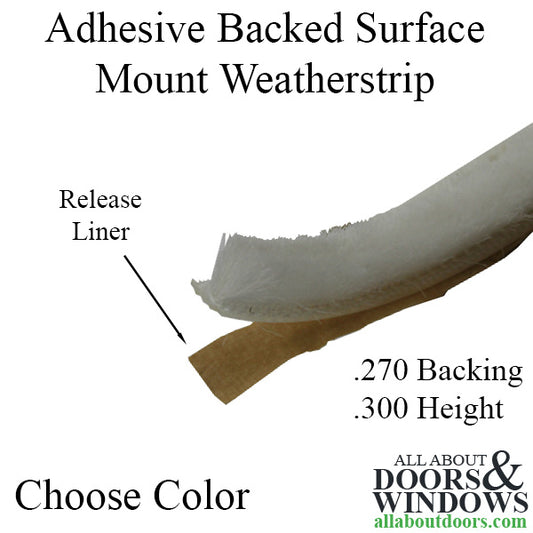 Adhesive Back Surface-Mount Weatherstrip .270" x .300" Pile - Choose Color