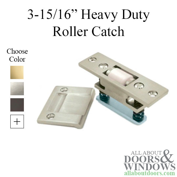 3-5/16'' Heavy Duty Roller Catch - 10 Popular Finishes - 3-5/16'' Heavy Duty Roller Catch - 10 Popular Finishes