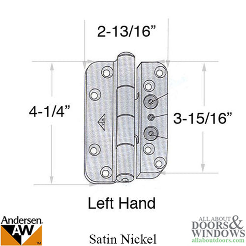 Discontinued - Andersen 1992-2005 Hinge, Left Hand -  Brushed/Satin Nickel - Discontinued - Andersen 1992-2005 Hinge, Left Hand -  Brushed/Satin Nickel