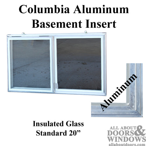 C-310-20 Aluminum Basement WINDOW Insert, Dual Pane Glass - C-310-20 Aluminum Basement WINDOW Insert, Dual Pane Glass