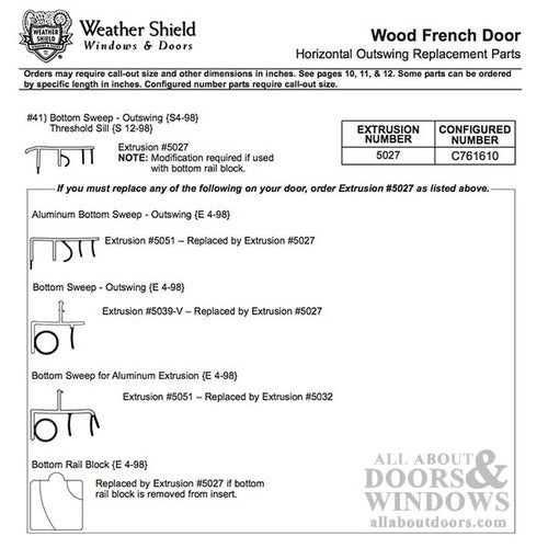 Outswing Door Bottom/ Sweep, snap-in 1 Barb - Discontinued - Outswing Door Bottom/ Sweep, snap-in 1 Barb - Discontinued