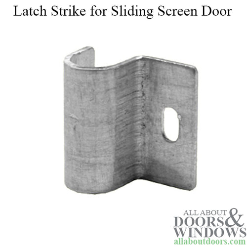 Latch Strike for Sliding Screen Door - Aluminum - Latch Strike for Sliding Screen Door - Aluminum