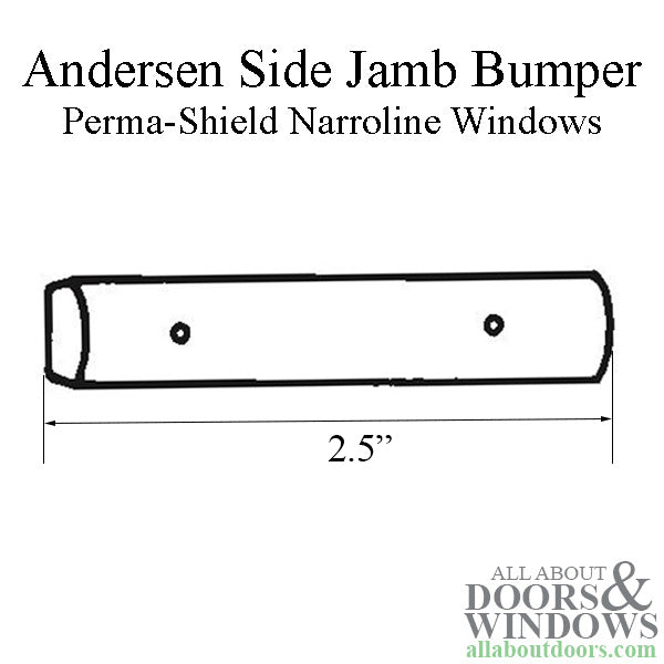 Andersen Side Jamb Bumper For Perma Shield Narroline Windows Side Jamb Bumper - Andersen Side Jamb Bumper For Perma Shield Narroline Windows Side Jamb Bumper