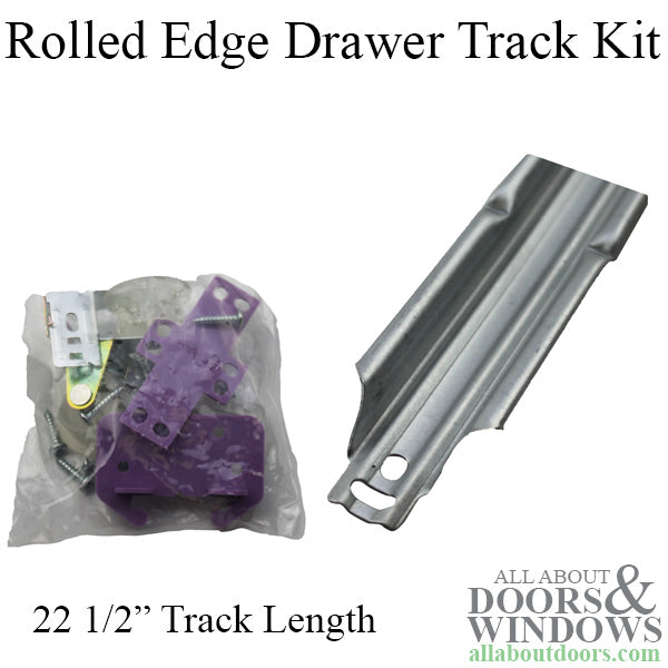 Rolled Edge Drawer Track Kit - 22 1/2 Inch - Rolled Edge Drawer Track Kit - 22 1/2 Inch