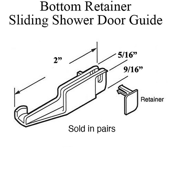 Sliding Shower Door Bottom Guide and Retainer Pairs - Sliding Shower Door Bottom Guide and Retainer Pairs
