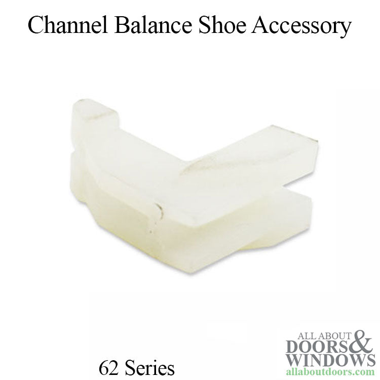 62 Series Channel Balance Shoe Accessory - 62 Series Channel Balance Shoe Accessory