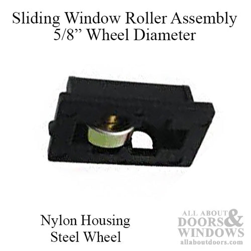 Sliding Window Roller Assembly, 5/8 inch Wheel Diameter, Nylon / Steel - Sliding Window Roller Assembly, 5/8 inch Wheel Diameter, Nylon / Steel