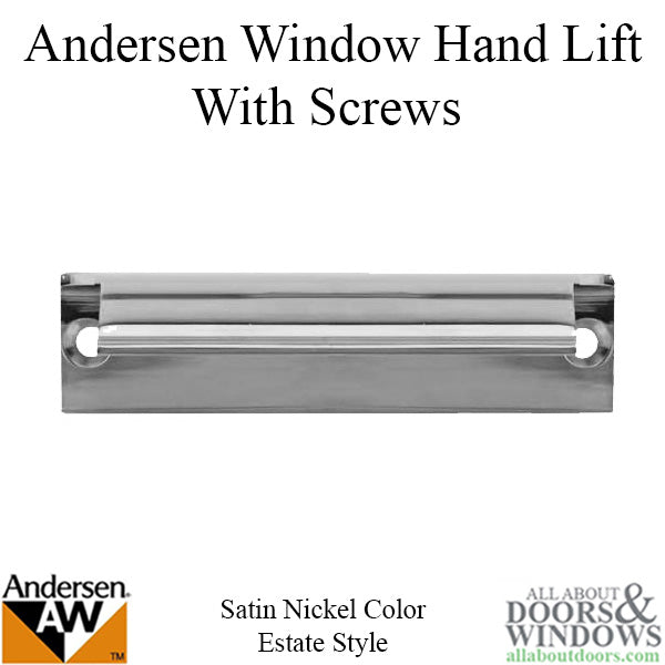 Andersen Tilt-Wash (DC) and Tilt-Wash (TW) Windows - Estate Hand Lifts w/ Screws - Satin Nickel - Andersen Tilt-Wash (DC) and Tilt-Wash (TW) Windows - Estate Hand Lifts w/ Screws - Satin Nickel