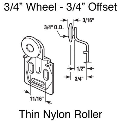 Discontinued - 3/4  Wheel, 3/4 Offset Thin Nylon Sliding Door Roller