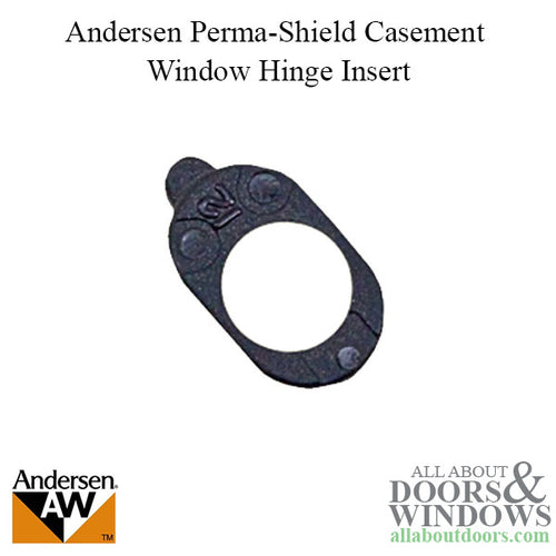 Andersen Perma-Shield Improved/E-Z Casement Windows - Hinge Insert - Andersen Perma-Shield Improved/E-Z Casement Windows - Hinge Insert