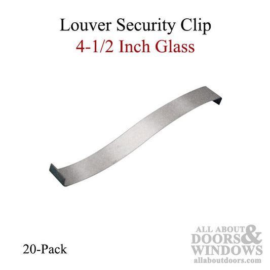 Louver Security Clip - 4-1/2 Inch Glass - 20 pack