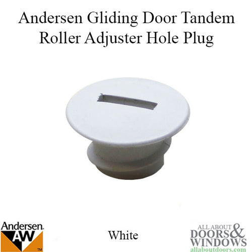 Hole Plug Andersen PSII Gliding Doors Tandem Roller Adjuster White - Hole Plug Andersen PSII Gliding Doors Tandem Roller Adjuster White