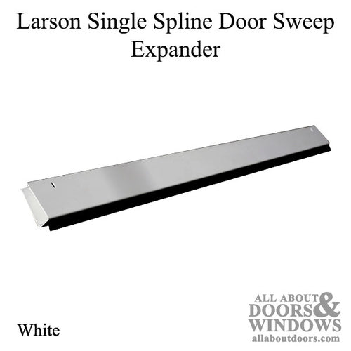 Larson Single Spline Door Sweep Expander - 1