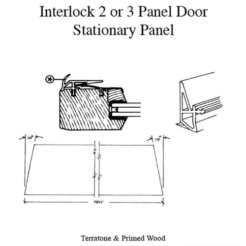 Interlock, 2 or 3 Panel, Stationary Panel, RH or L - Interlock, 2 or 3 Panel, Stationary Panel, RH or L