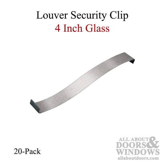 Louver Security Clip - 4 Inch Glass - 20 pack