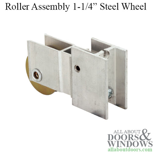 1-1/4   Steel Wheel, Roller Assembly