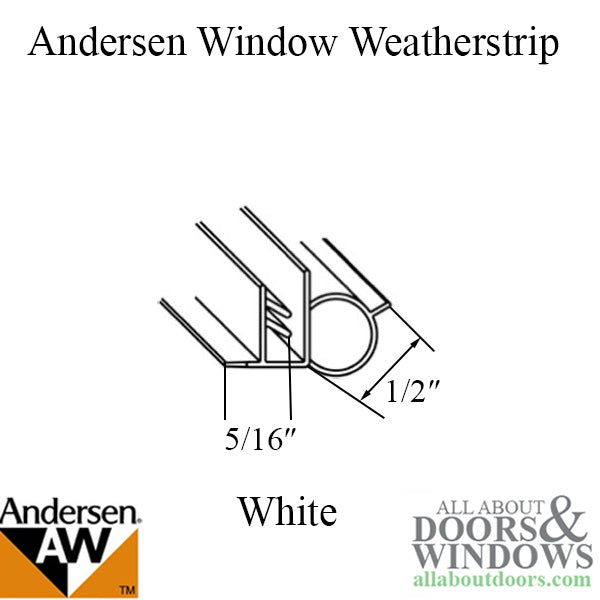 Andersen Window Weatherstrip Bulb/Stile/Left and Right, PSC Casement Stile - White - Andersen Window Weatherstrip Bulb/Stile/Left and Right, PSC Casement Stile - White