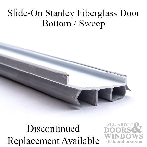 Stanley, Fiberglass Door Bottom / Sweep, slide-on - Stanley, Fiberglass Door Bottom / Sweep, slide-on