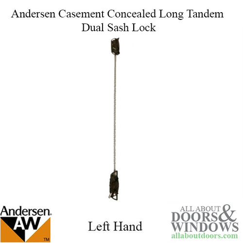 Andersen ENHANCED Casement, Concealed Long Tandem, Dual Sash Lock, Left Hand - Andersen ENHANCED Casement, Concealed Long Tandem, Dual Sash Lock, Left Hand