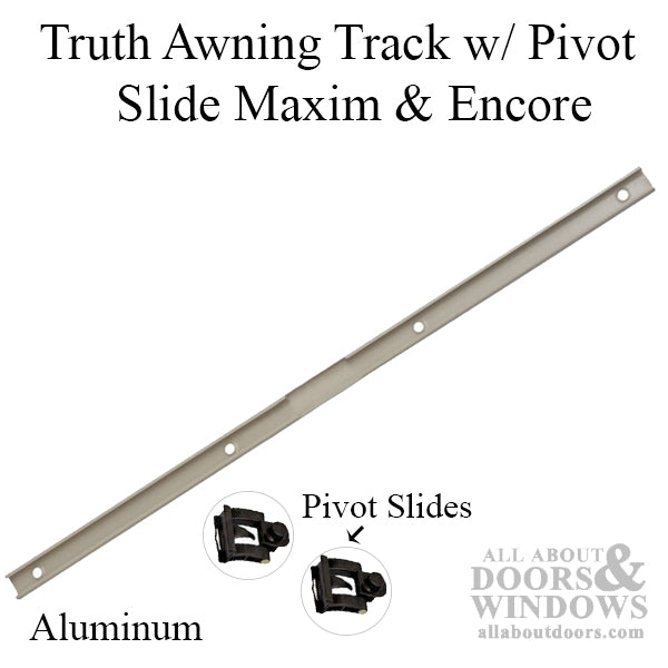 Truth Awning Track with Pivot Slide For Maxim and Encore Casement and Awning Windows - Truth Awning Track with Pivot Slide For Maxim and Encore Casement and Awning Windows