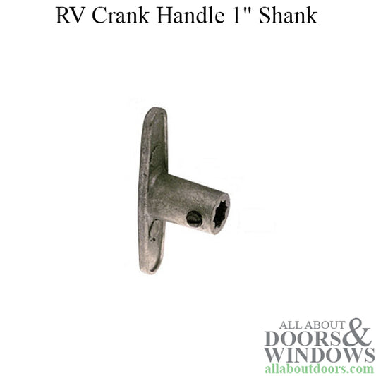 RV Crank Handle 1" Shank