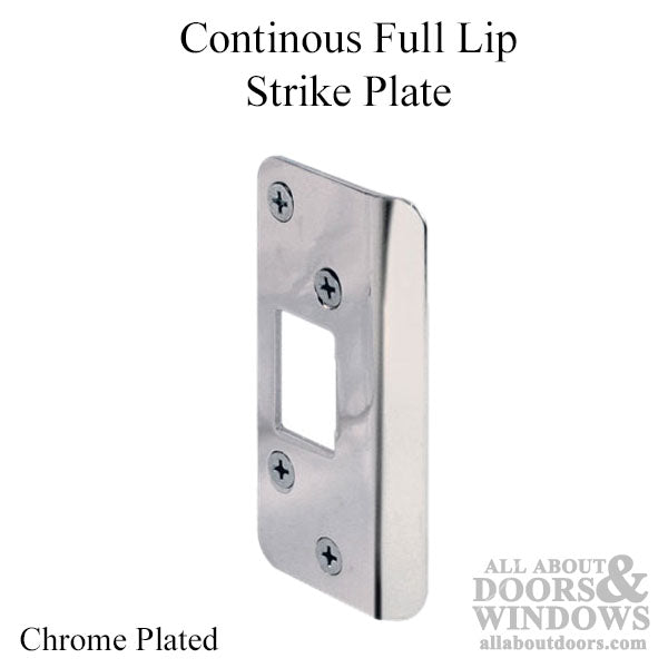 Continous Lip Strike (Chrome Plated finish) (Each) - Continous Lip Strike (Chrome Plated finish) (Each)