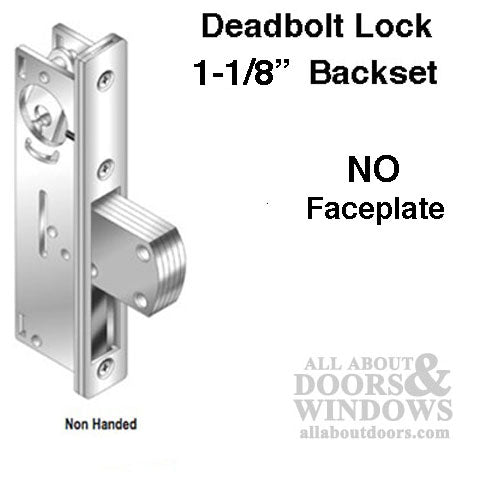 Deadbolt  Lock, 1-1/8 Inch Backset - No Face plate - Deadbolt  Lock, 1-1/8 Inch Backset - No Face plate