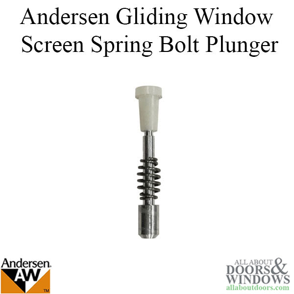 Andersen Perma-Shield Gliding Window Screen Spring Bolt Plunger - Andersen Perma-Shield Gliding Window Screen Spring Bolt Plunger