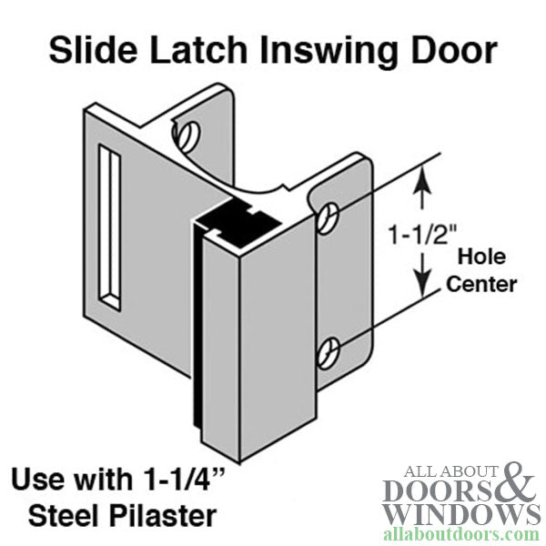 Strike / Keeper Slide Latch Inswing Door - Strike / Keeper Slide Latch Inswing Door