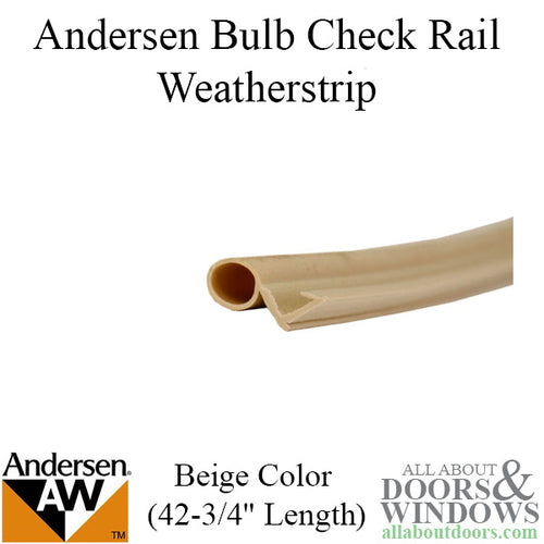 Bulb Weatherstrip, check rail, Andersen Double Hung Windows - Beige - Bulb Weatherstrip, check rail, Andersen Double Hung Windows - Beige