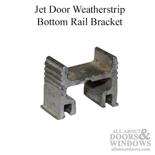 Bracket, Jet Door Weather-strip Clip, bottom Rail - Thin (1/ - Bracket, Jet Door Weather-strip Clip, bottom Rail - Thin (1/