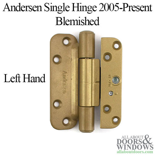 Andersen Single Hinge, Left Hand (2005-Present) - Brassy Gold Tone -Blemished - Andersen Single Hinge, Left Hand (2005-Present) - Brassy Gold Tone -Blemished